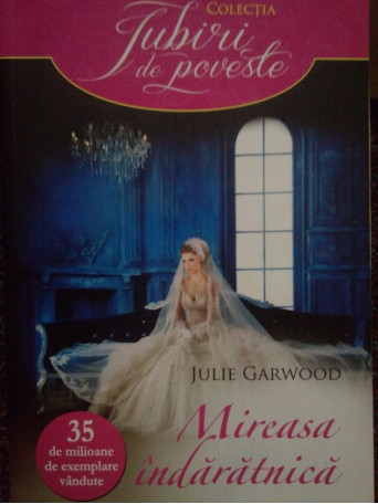 Julie Garwood - Mireasa indaratnica - 2013 - Brosata