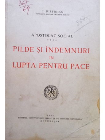 Pilde si indemnuri in lupta pentru pace
