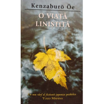 O viata linistita