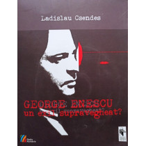George Enescu un exil supravegheat?