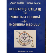 Operatii si utilaje in industria chimica si ingineria mediului