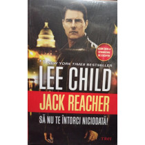 Jack Reacher - Sa nu te intorci niciodata!