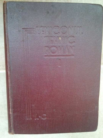 Lexiconul tehnic Roman, vol. I