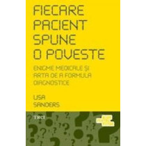 Fiecare pacient spune o poveste