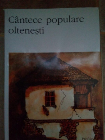 Cantece populare oltenesti