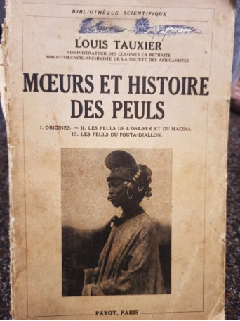 Moeurs et histoire des peuls