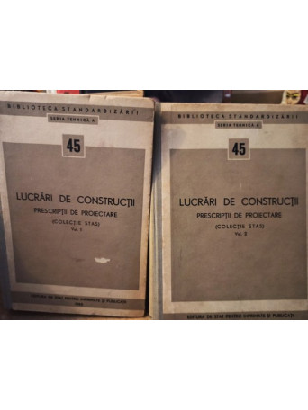 Prescriptii de proiectare (colectie STAS), 2 vol.