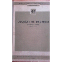 Lucrari de drumuri, editia a II-a