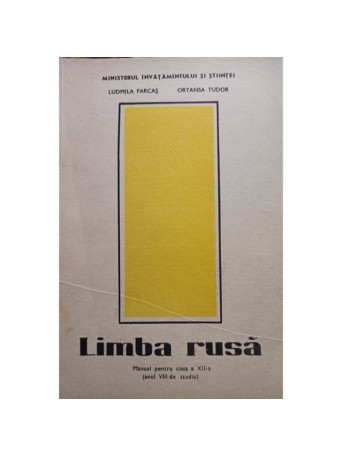 Limba rusa - Manual pentru clasa a XIIa (anul VIII de studiu)