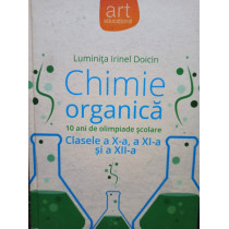 Chimie organica - 10 ani de olimpiade scolare - Clasele X - XII