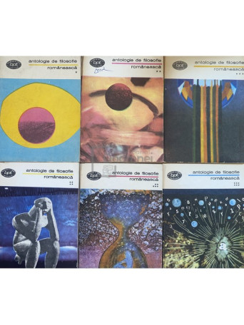  - Antologie de filosofie romaneasca, 6 vol. - 1986 - 1988 - Brosata