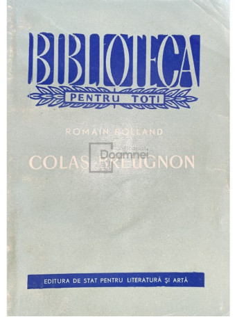 Romain Rolland - Colas Breugnon - 1958 - Brosata