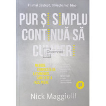 Pur si simplu continua sa cumperi
