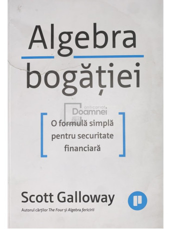Scott Galloway - Algebra bogatiei - 2024 - Brosata
