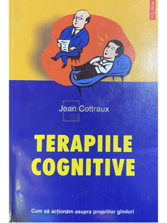 Jean Cottraux - Terapiile cognitive - 2003 - Brosata