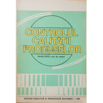 Controlul calitatii produselor
