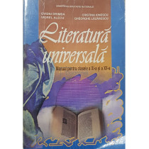Literatura universala - Manual pentru clasele a XI-a si a XII-a