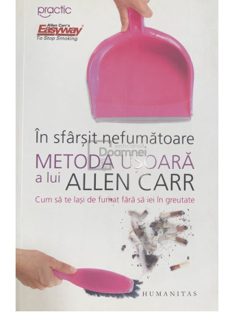 Allen Carr - In sfarsit nefumatoare - Metoda usoara a lui Allen Carr - 2015 - Brosata