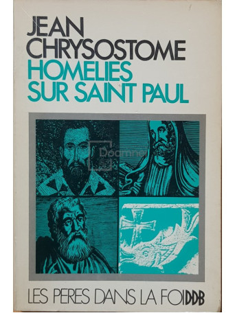 Jean Chrysostome - Homelies sur Saint Paul - 1980 - Brosata