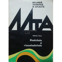 Elasticitate si vascoelasticitate