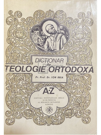 Ion Bria - Dictionar de teologie ortodoxa - 1981 - Cartonata