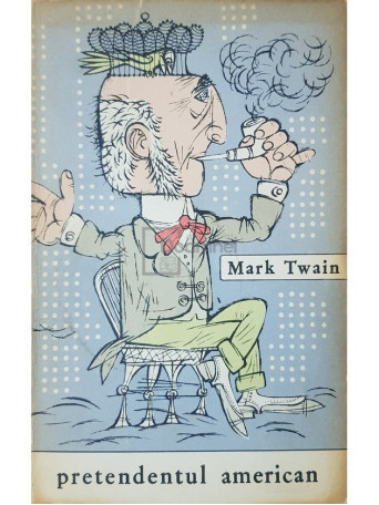 Mark Twain - Pretendentul american - 1964 - Brosata