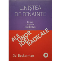 Linistea de dinainte