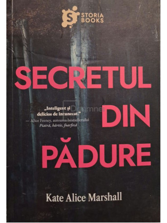 Kate Alice Marshall - Secretul din padure - 2023 - Brosata