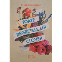 Toate regretele lui Clover