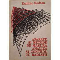 Aparate si metode de masura, analiza si control cu radiatii
