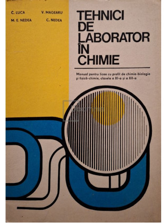 C. Luca - Tehnici de laborator in chimie - 1978 - Brosata