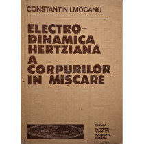Electrodinamica hertziana a corpurilor in miscare (semnata)