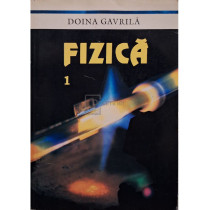 Fizica, vol. 1