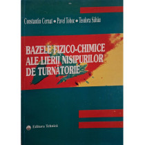 Bazele fizico-chimice ale lierii nisipurilor de turnatorie