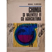 Chimia si valentele ei cu agricultura