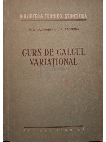 M. A. Lavrentiev - Curs de calcul variational - 1955 - Brosata