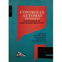 Controlul automat integrat in sistemele de prelucrari mecanice