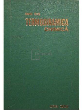 Rodica Vilcu - Termodinamica chimica - 1975 - Cartonata