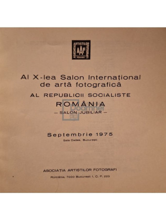 Haralambie HANGANU - Al X-lea Salon International de arta fotografica al Republicii Socialiste Romania - 1975 - Brosata