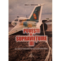 Povesti de supravietuire III
