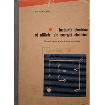 Instalatii electrice si utilizari ale energiei electrice