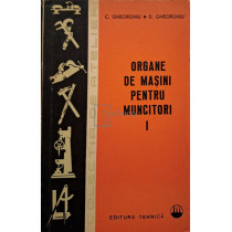 Organe de masini pentru muncitori