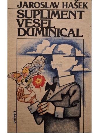 Jaroslav Hasek - Supliment vesel duminical - 1984 - Brosata