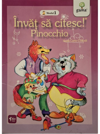 Carlo Collodi - Invat sa citesc! Pinocchio - Nivelul 1 - 2009 - Brosata