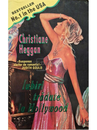 Christiane Heggan - Iubiri tradate la Hollywood - 1995 - Brosata