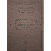 Scrieri alese, vol. 7 - Exegeze la Noul Testament. Despre rugaciune. Filocalia