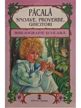 Pacala - Snoave, proverbe, ghicitori - 2000 - Brosata