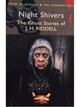 J. H. Riddell - Night Shivers - The ghost stories - 2008 - Brosata