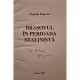 Claudia Popescu - Brasovul in perioada Stalinista (semnata) - 2022 - Brosata