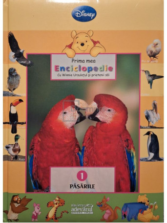 Julia Kretsch (red.) - Prima mea enciclopedie, vol. 1 - Pasarile - 2009 - Cartonata